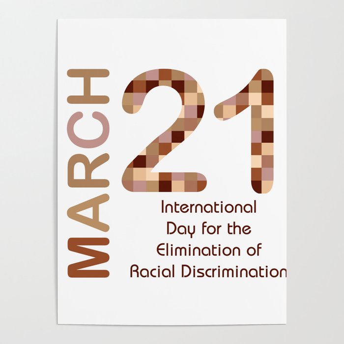 International day for the elimination of racial discrimination- March 21 Poster