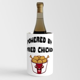 Powered by fried chicken Wine Chiller