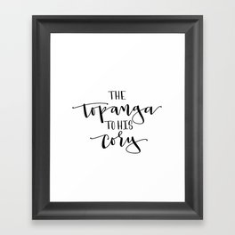 The Topanga To His Cory Framed Art Print