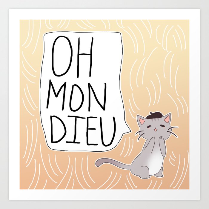 Oh Mon Dieu Art Print By Eleqant Society6