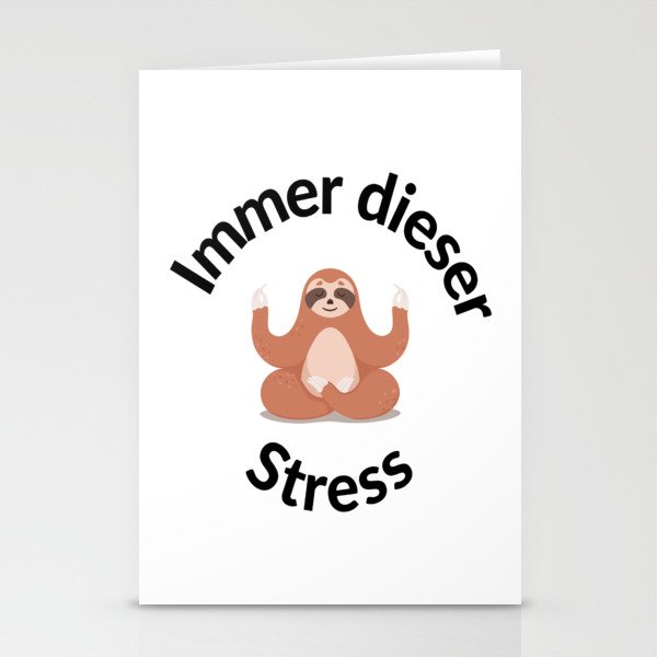 Always This Stress Funny Sloth Stationery Cards