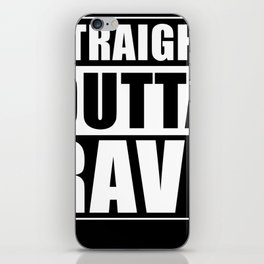 Straight Outta Rave iPhone Skin