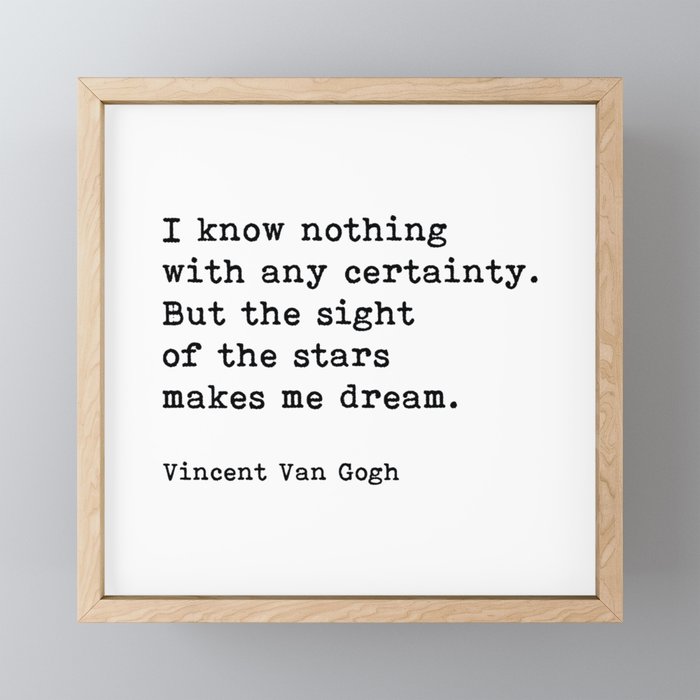 The Sight Of The Stars Makes Me Dream, Vincent Van Gogh Quote Framed Mini Art Print