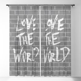 Love the world, positive lettering composition Sheer Curtain