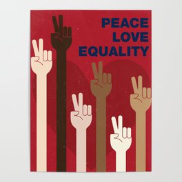 Peace Love Equality for All Poster