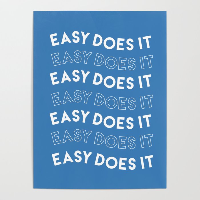 Easy Does It Poster