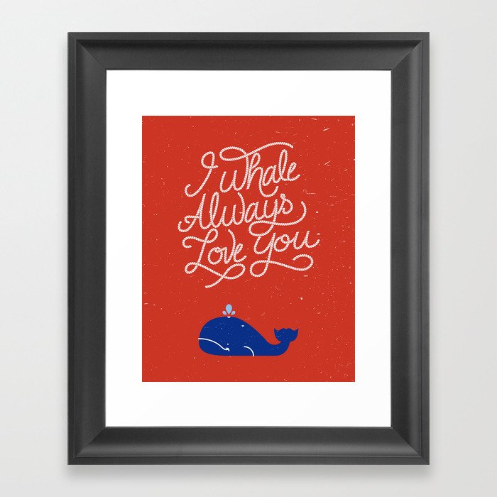 I whale always love you (red) Framed Art Print