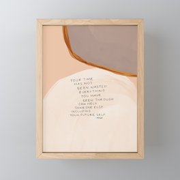 Everything You Have Been Through Can Help Someone Else Framed Mini Art Print