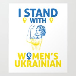 I Stand With with women's ukrainian international women's day  Art Print