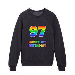 [ Thumbnail: HAPPY 97TH BIRTHDAY - Multicolored Rainbow Spectrum Gradient Kids Crewneck ]