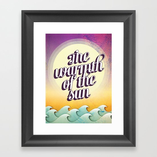 The Warmth of the Sun Framed Art Print