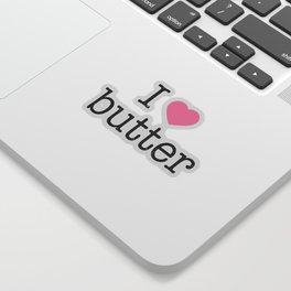 I Heart Butter Sticker