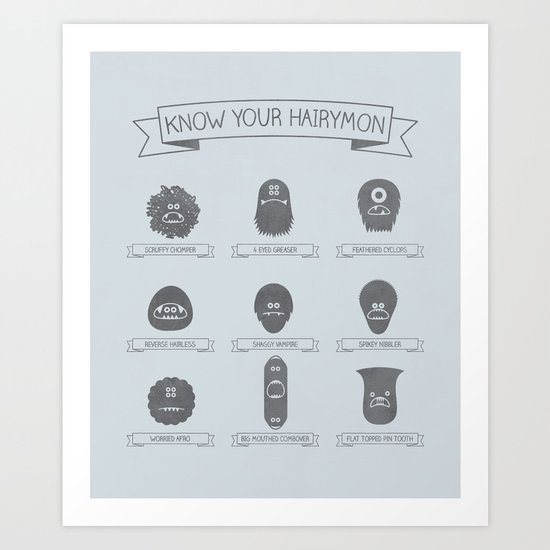 Know Your Hairymon Art Print