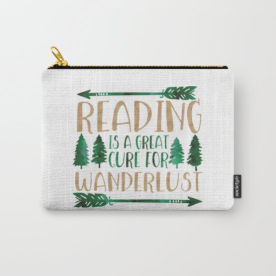 Reading is a Great Cure for Wanderlust (Green/Brown) Carry-All Pouch