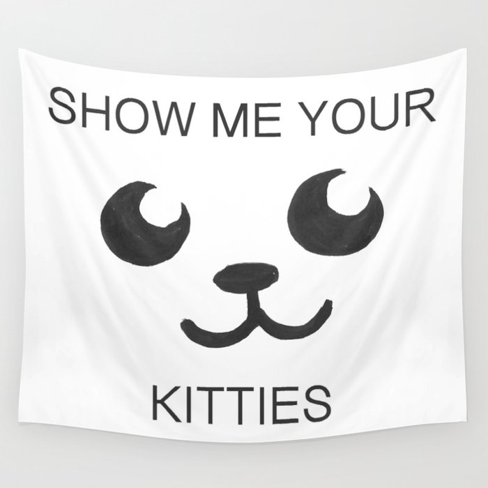 Show Me Your Tities Wall Tapestry