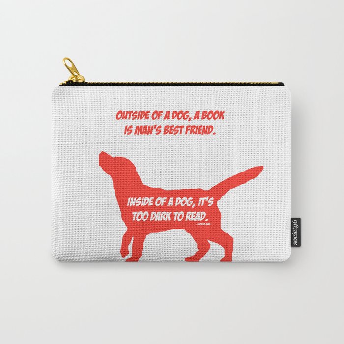 Outside of a Dog (Red) Carry-All Pouch