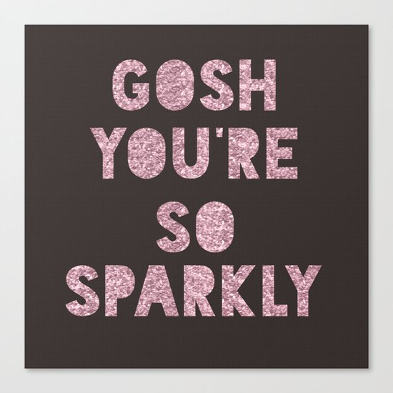 Gosh, Sparkly Canvas Print