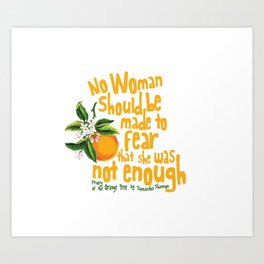 Priory of the Orange Tree by Samantha Shannon - No woman quote Art Print