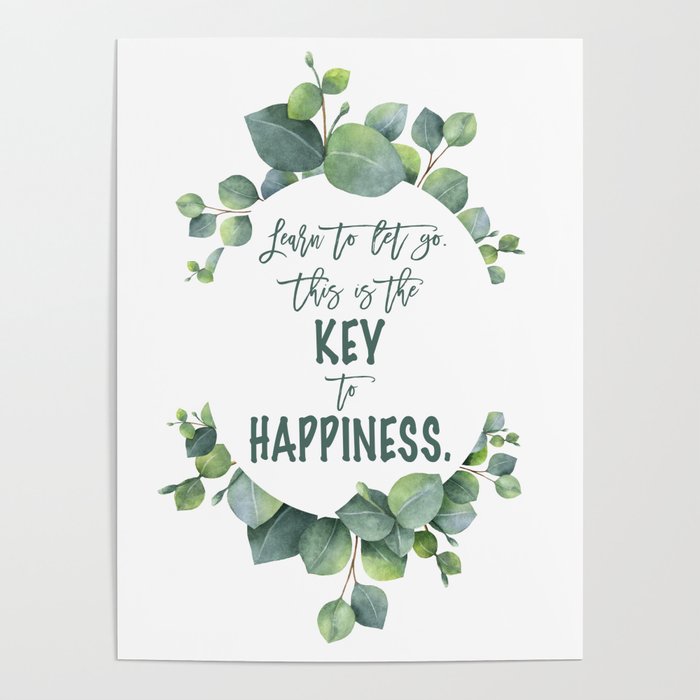 Elegant Watercolour Eucalyptus Foliage Key To Happiness Quote Poster By Art4sharing Society6