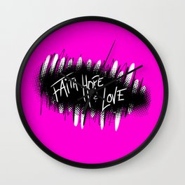 Faith, Hope and Love Wall Clock