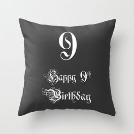 [ Thumbnail: Happy 9th Birthday - Fancy, Ornate, Intricate Look Throw Pillow ]