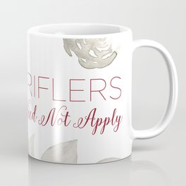 MFM: Triflers Need Not Apply Mug