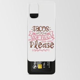 Tacos For Two Please Android Card Case