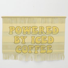Powered By Iced Coffee Wall Hanging