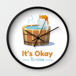 It's Okay to Relax Wall Clock
