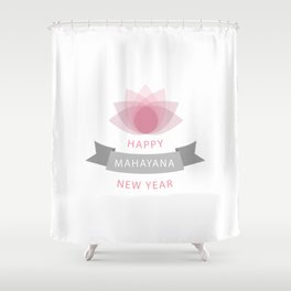 Mahayana New Year- Buddhist celebrations Shower Curtain