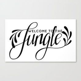 Welcome to the Jungle Canvas Print