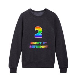 [ Thumbnail: HAPPY 2ND BIRTHDAY - Multicolored Rainbow Spectrum Gradient Kids Crewneck ]