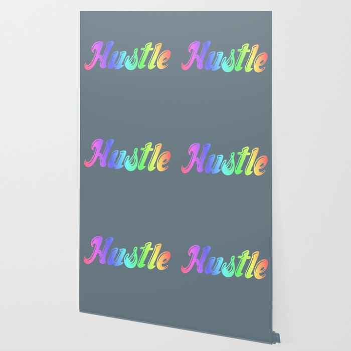 Hustle Wallpaper By Joyceanbooknerd Society6