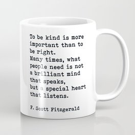 To Be Kind Is More Important, Motivational, F. Scott Fitzgerald Quote Mug
