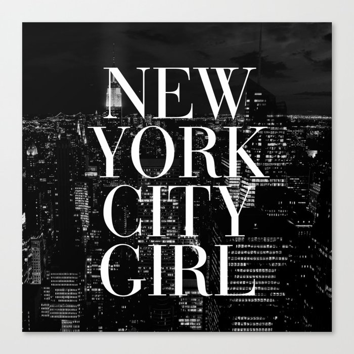 New York City Girl Black & White Skyline Vogue Typography Canvas Print ...