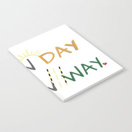 a new day a new way Notebook