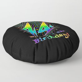 [ Thumbnail: 44th Birthday - Fun Rainbow Spectrum Gradient Pattern Text, Bursting Fireworks Inspired Background Floor Pillow ]