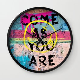 COME AS YOU ARE Wall Clock