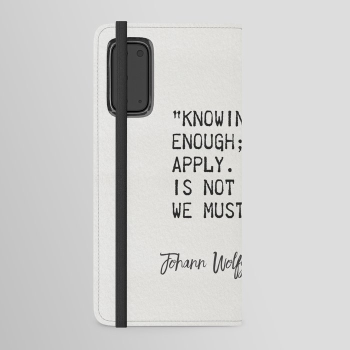 Johann Wolfgang von Goethe quote 1001 Android Wallet Case