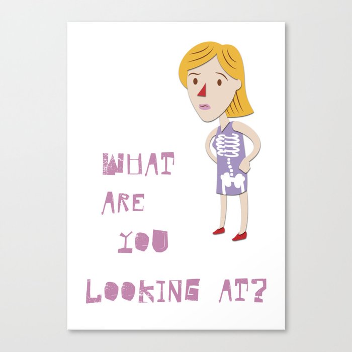 What are you looking at? Canvas Print