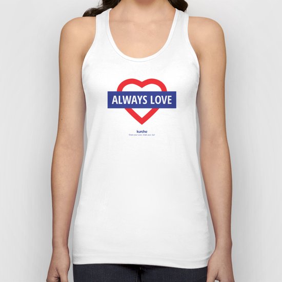 Kurcho - Always Love Unisex Tank Top