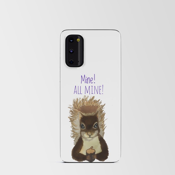 Mine! All Mine! Android Card Case