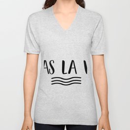 SEAS LA VIE play on C'est La Vie Simple Minimalist Design for Beach Lovers, Lake lovers, Water V Neck T Shirt