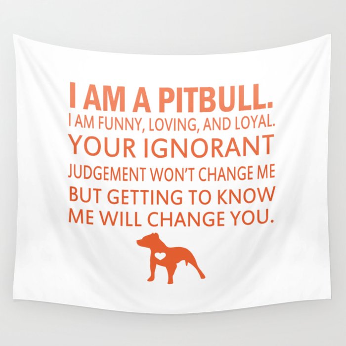 I Am A Pit Bull Wall Tapestry