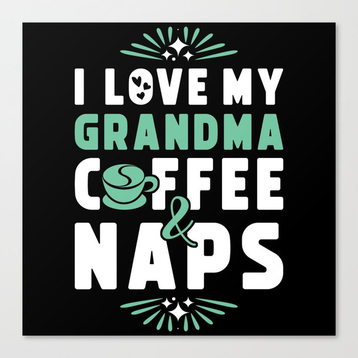 Wife Coffee And Nap Canvas Print