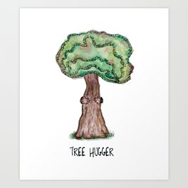 Tree Hugger Art Print