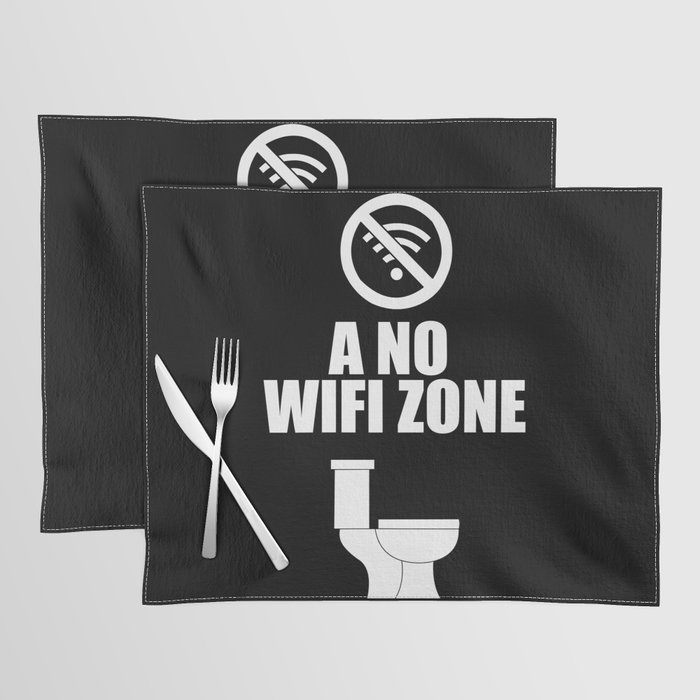 A no wifi free zone Placemat