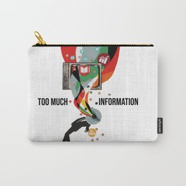 Too Much Information Carry-All Pouch