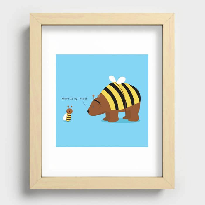 where is my honey? Recessed Framed Print