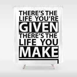 Inspirational Quotes Shower Curtains Society6